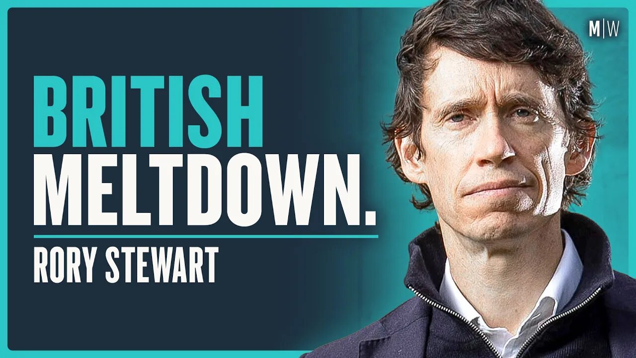 The Truth Behind The Fall Of The UK - Rory Stewart