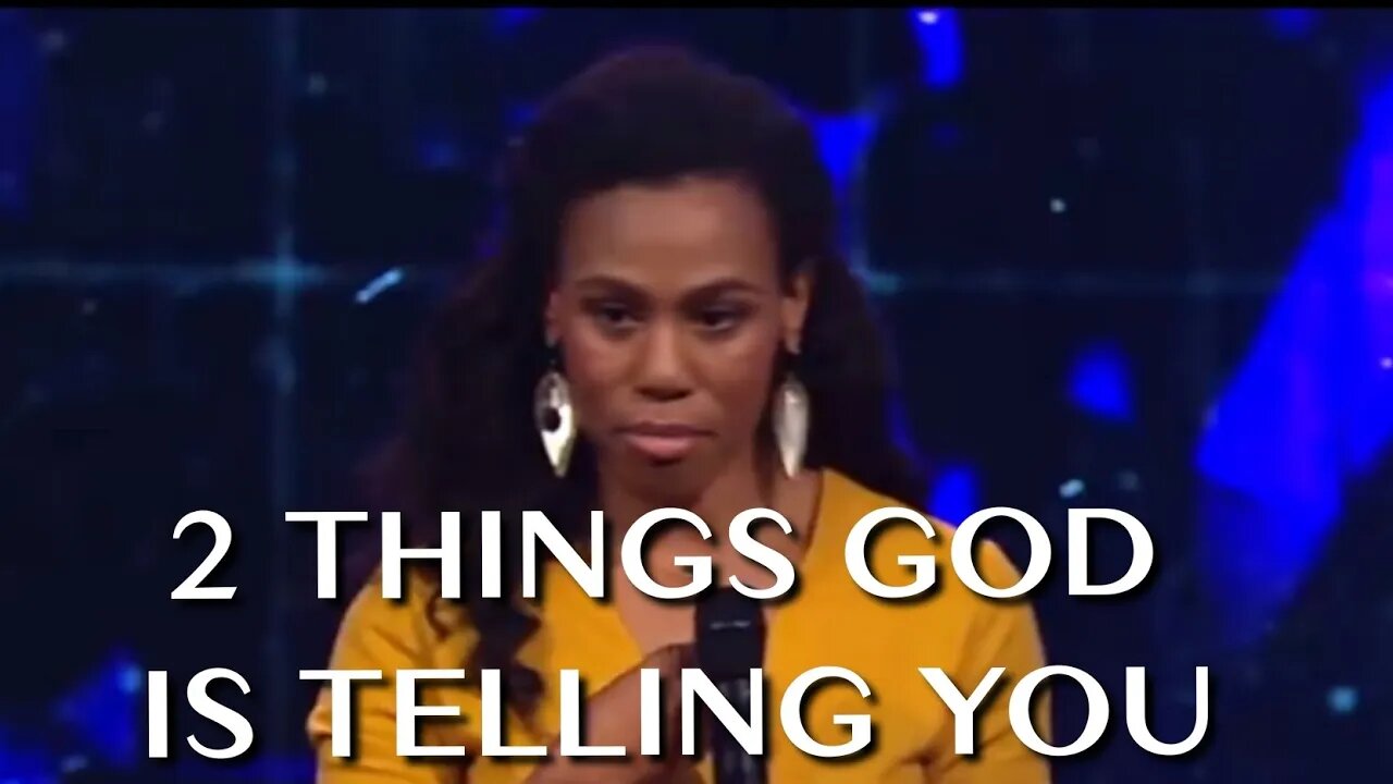 2 Things GOD Is Telling You I Powerful Message
