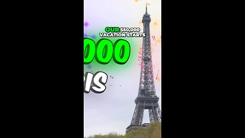 $50000 vacation to paris🤑💸