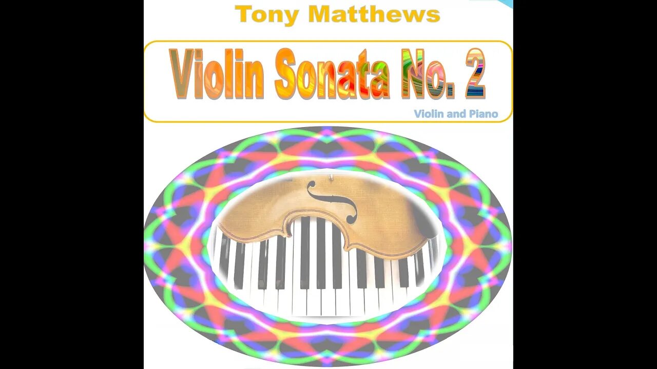 Tony Matthews: Violin Sonata No 2