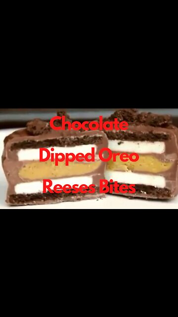Chocolate Dipped Oreo Reeses Bites