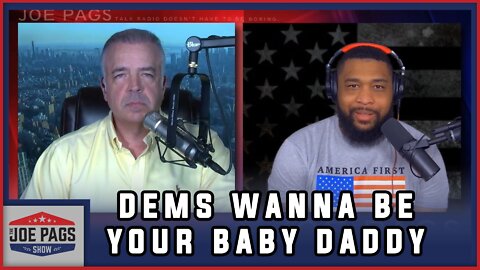 Dems Wanna Be Your Baby Daddy