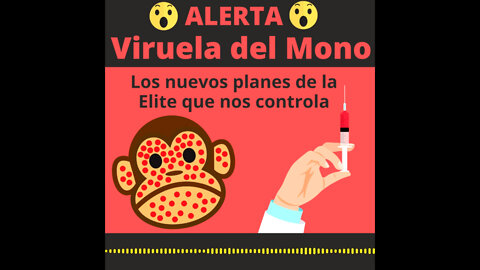 LO QUE NADIE TE HA DICHO DE LA VIRUELA DEL MONO!!!