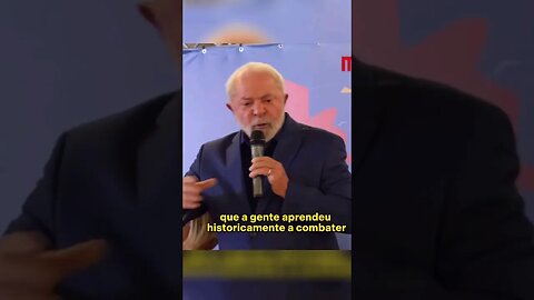 Lula diz que combate família, patriotismo e costumes, que são discursos fascistas