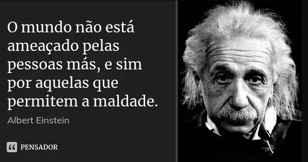 A Origem do Mal, A Maldade e a Suposta História de Einstein!