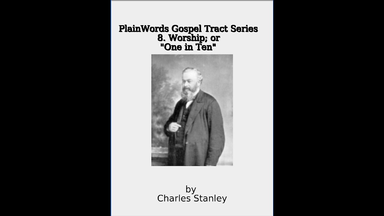 Plain Words Gospel Tract Series, 8 Worship