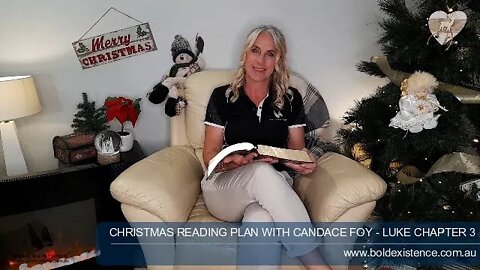 Christmas Reading With Candace - Luke Chapter 3