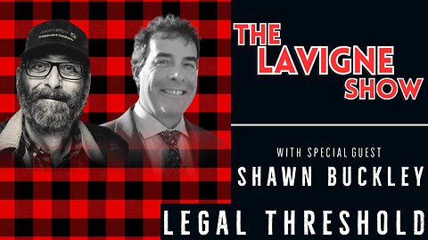 Legal Threshold w/ Shawn Buckley