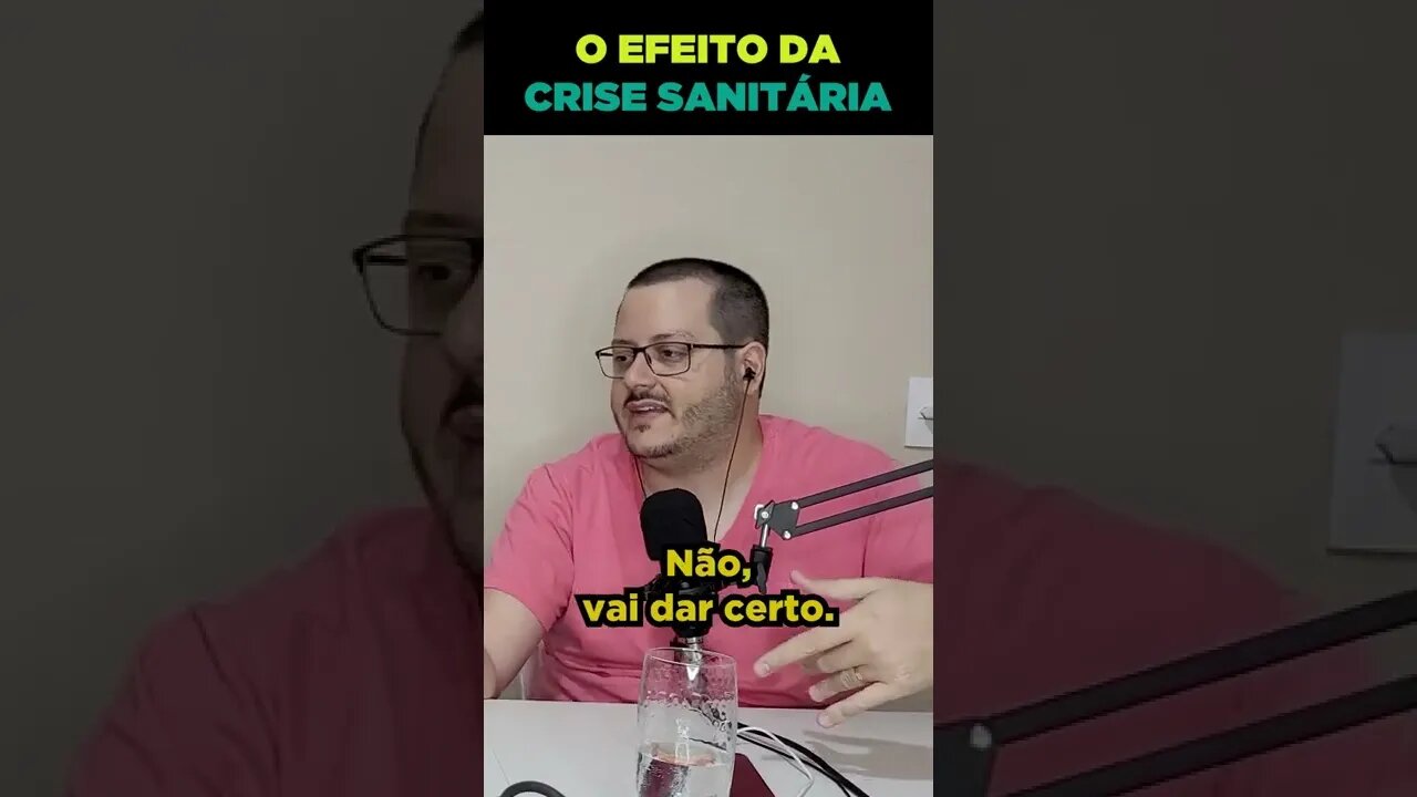 O EFEITO DA CRISE SANITÁRIA - Corte Falando Francamente