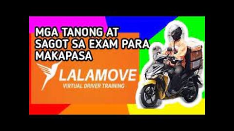 MGA TANONG AT SAGOT PARA MAKAPASA SA LALAMOVE (Virtual Exam ng lalamove)