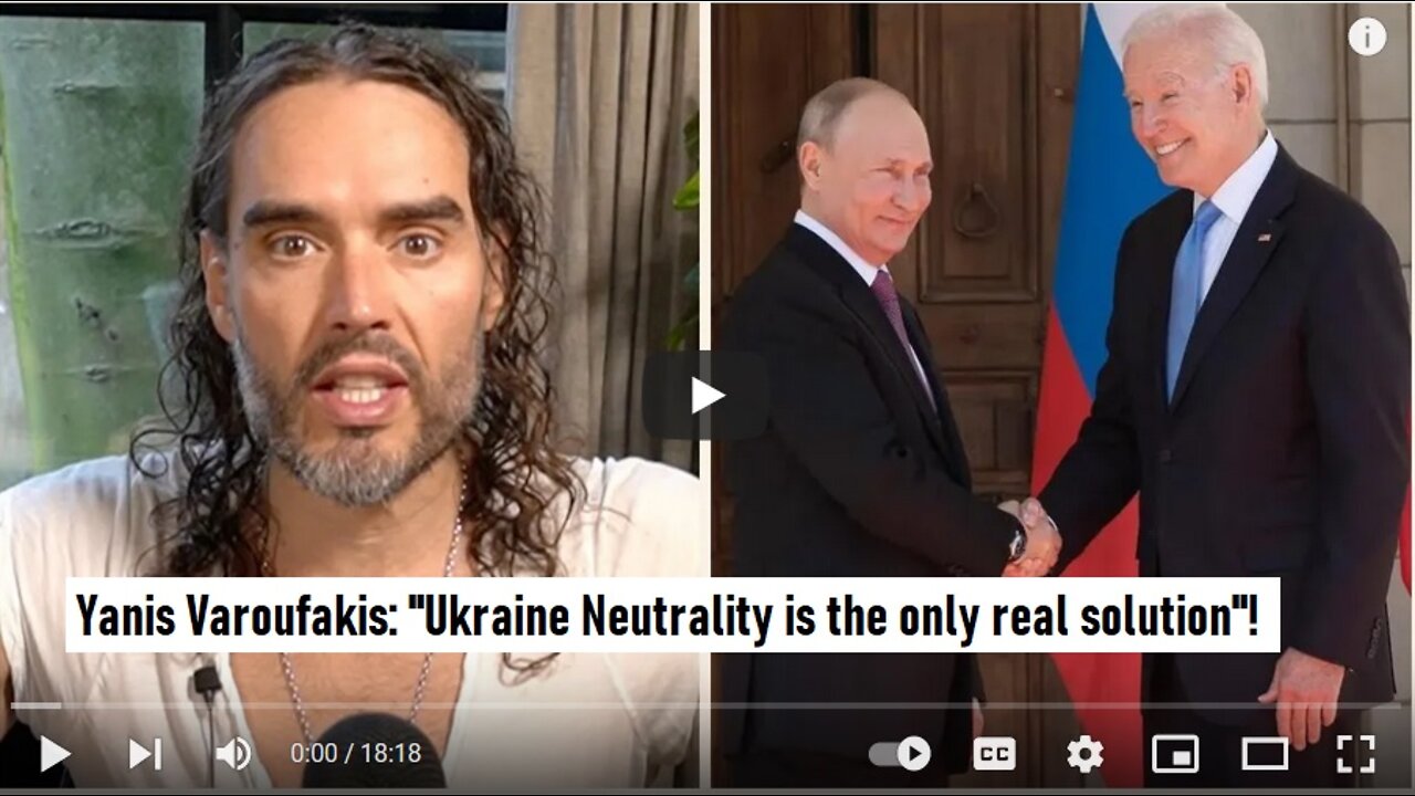 Russell Brand ! Yanis Varoufakis: "Ukraine's NEUTRALITY is the only real solution"!