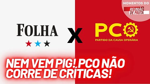 Folha de S. Paulo critica o PCO | Momentos do Reunião de Pauta