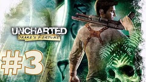 Uncharted Drake's Fortune - Episódio 3