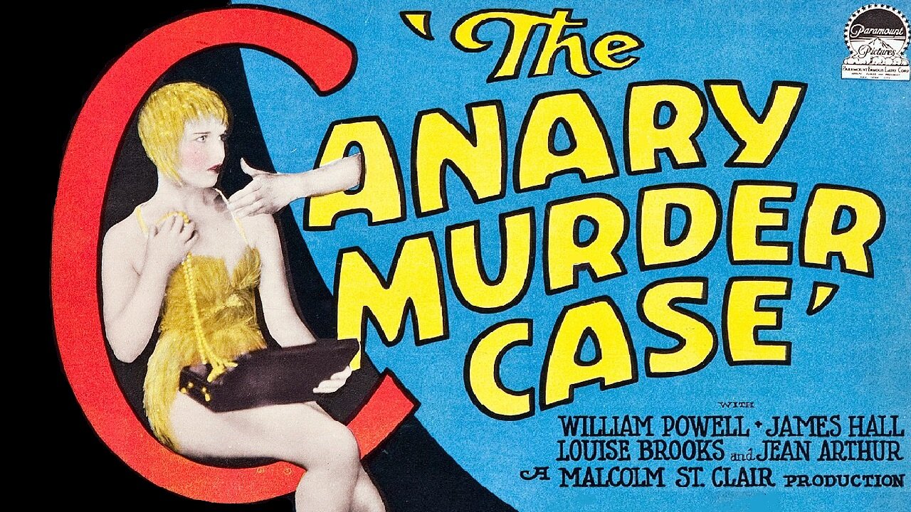 The Canary Murder Case (1929) William Powell, Jean Arthur, James Hall