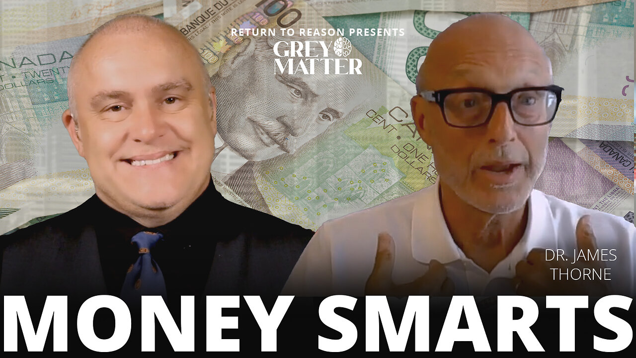 How to Be Smart with Money | Dr. James Thorne