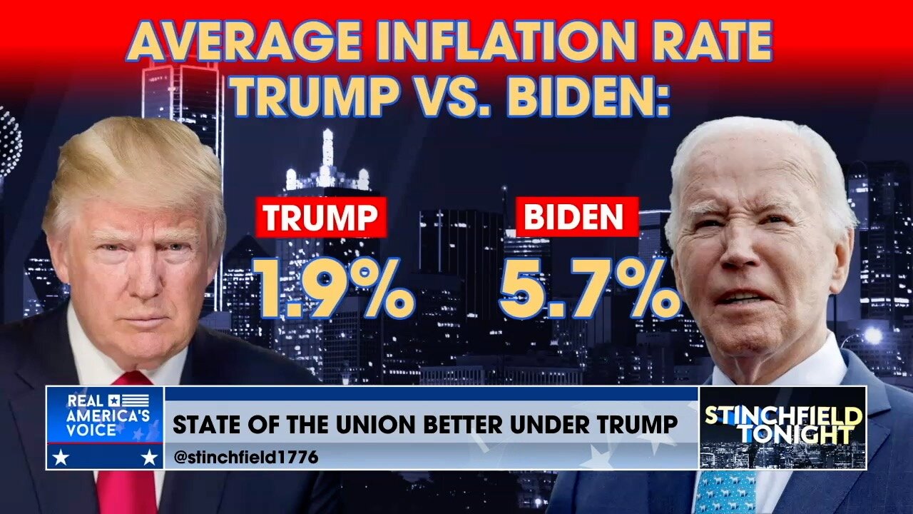 Stinchfield: Proof Donald Trump's State of the Union Was Better than Joe Biden's