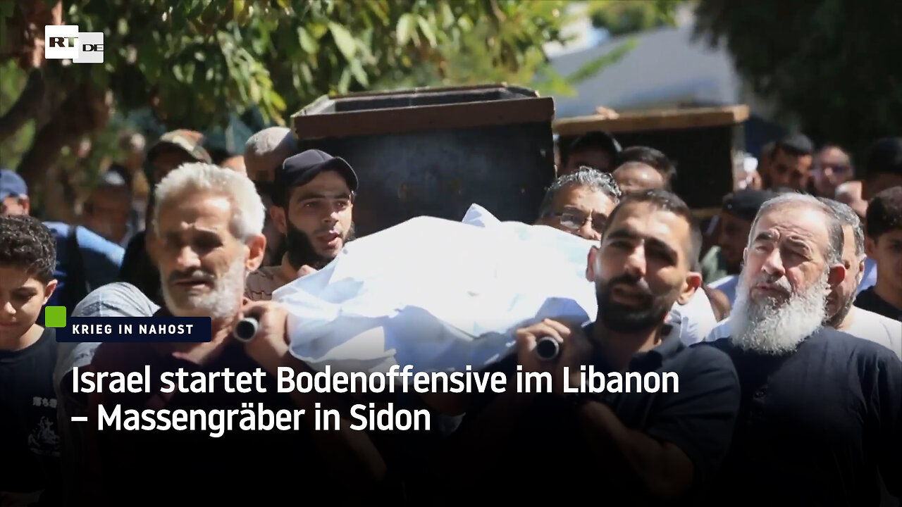 Israel startet Bodenoffensive im Libanon – Massengräber in Sidon