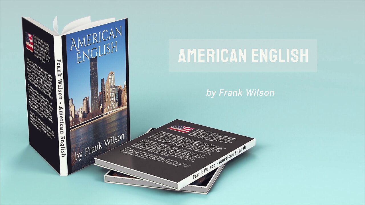 American English by Frank Wilson (textbook intro)