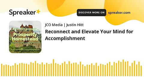 Reconnect and Elevate Your Mind for Accomplishment