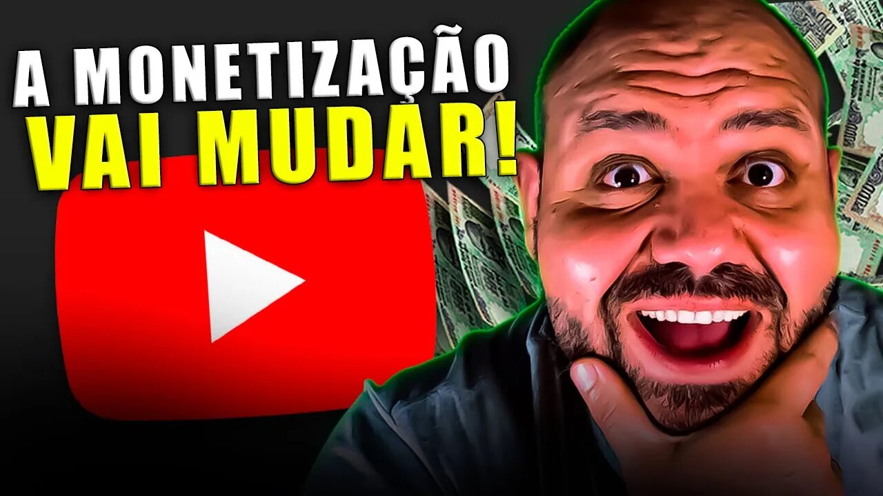 [BOMBA] A MONETIZAÇÃO DO YOUTUBE VAI MUDAR E VOCÊ VAI SER IMPACTADO!