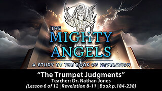 The Trumpet Judgments (Revelation 8-11) | The Mighty Angels of Revelation Study