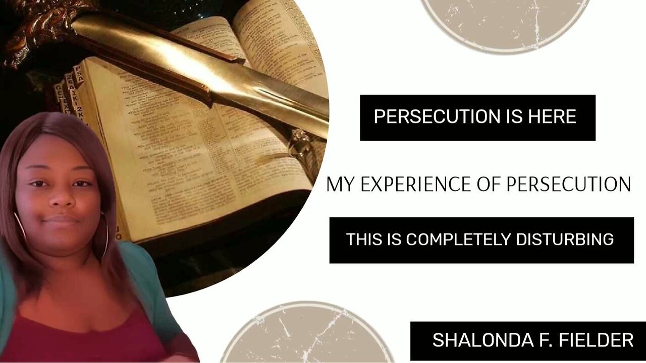 My experience of persecution