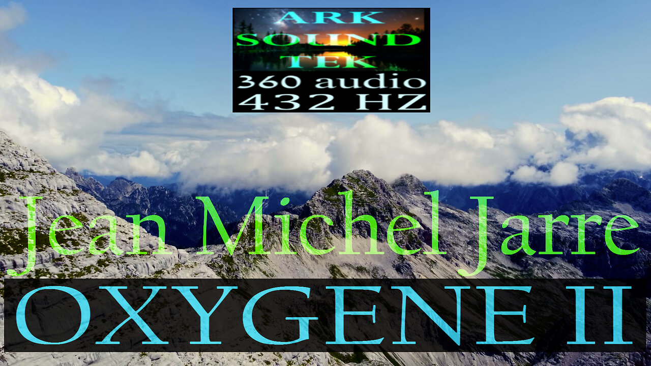 OXYGENE II Jean Michel Jarre 2K rumblemaster arksoundtek 360audio 432hz