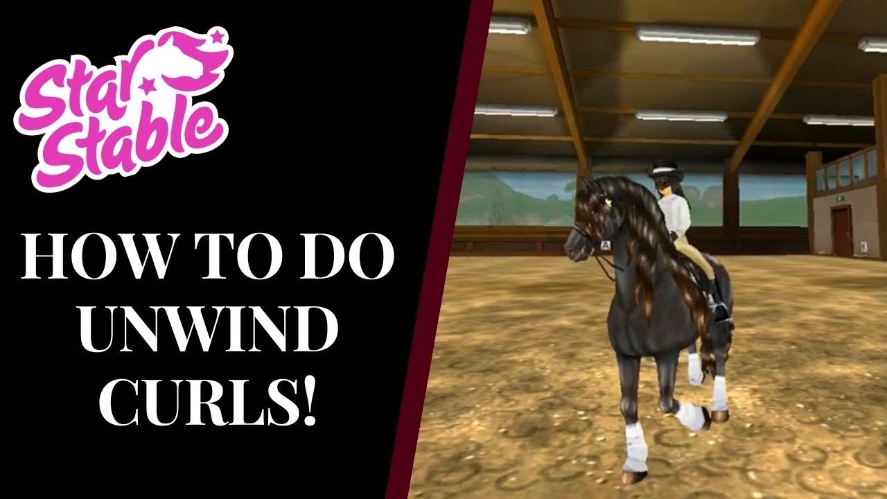 How To Do Unwind Curls Dressage Mastery Star Stable Quinn Ponylord