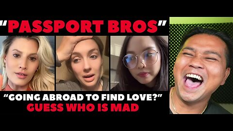 MODERN WOMEN Are FURIOUS As Men Check Out ABROAD For ROMANCE | PASSPORT BRO