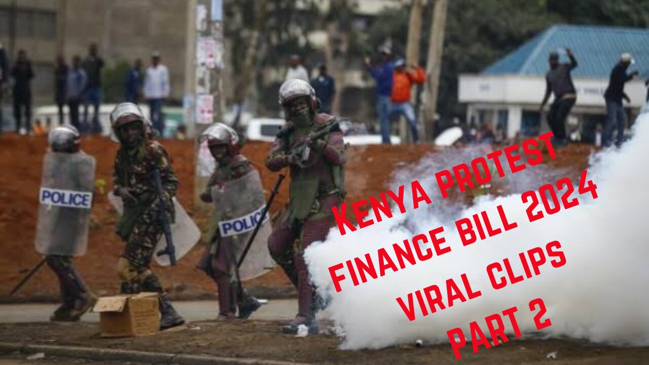 Viral 2024 Kenya protest finance bill 2024/2025