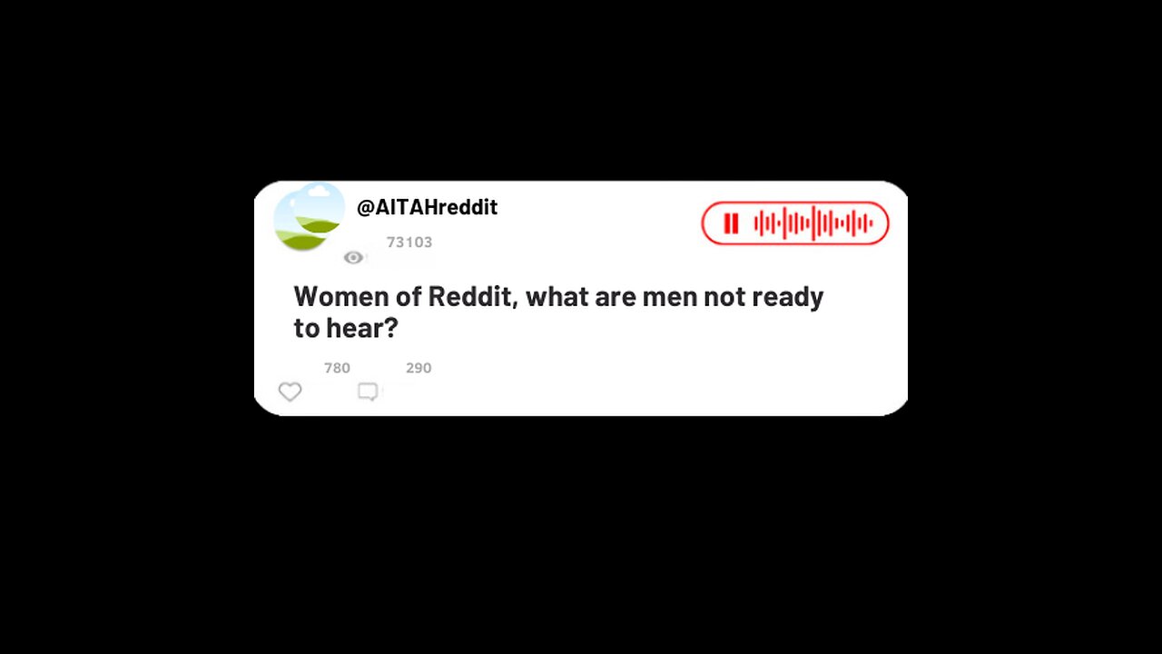 why are men not ready to hear it?