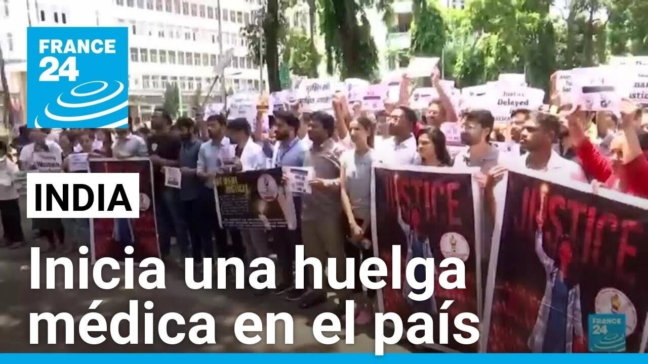 Médicos convocan una huelga general en India en contra de la violencia de género • FRANCE 24