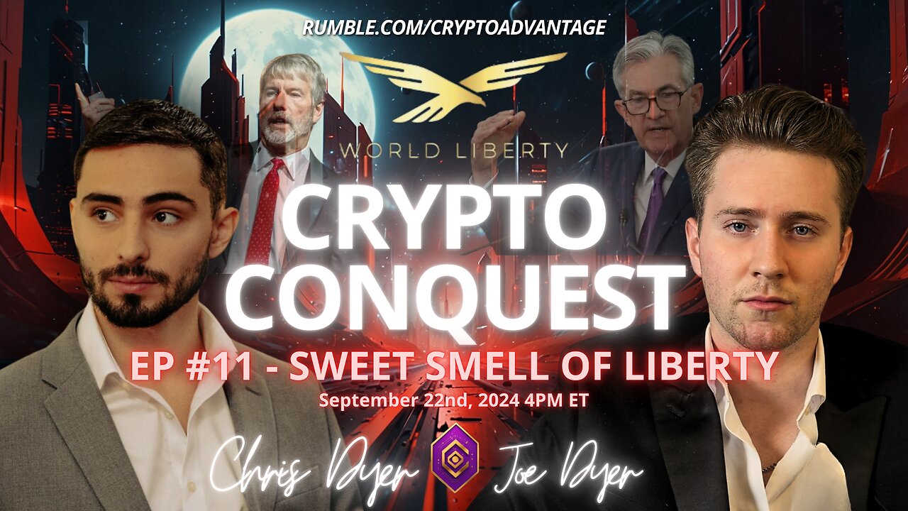 Crypto Conquest: Episode 11- Sweet Smell of Liberty