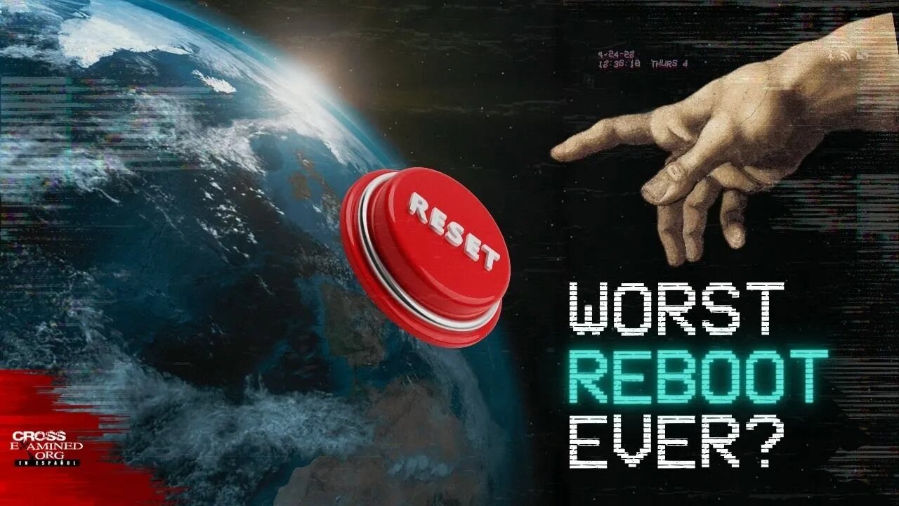 Why would God create the world just to reboot it?