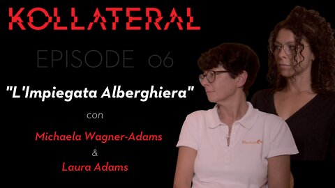 KOLLATERAL #6 - L'impiegata Alberghiera