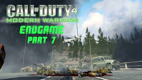 Call of Duty 4: Modern Warfare Endgame Part 7 Gameplay On PC