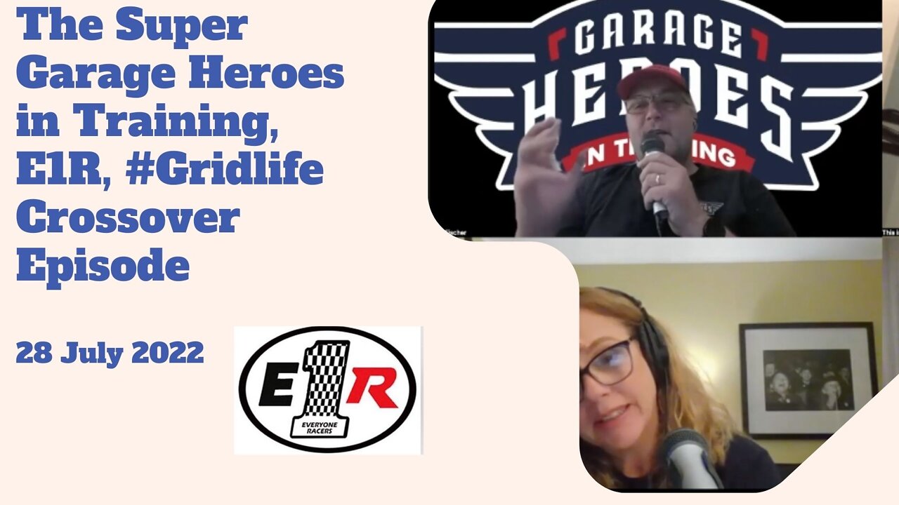 E1R EP 254 - #Gridlife with Garage Heroes