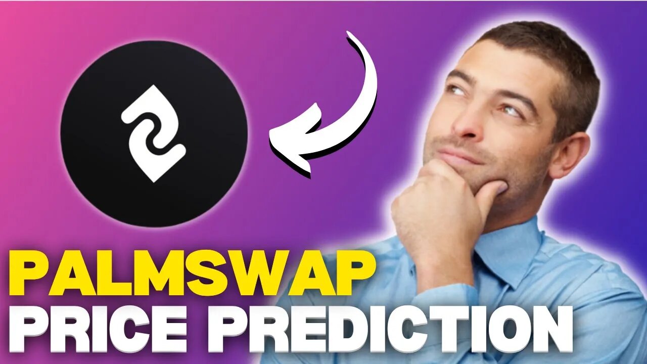 PALMSWAP PRICE PREDICTION 2023