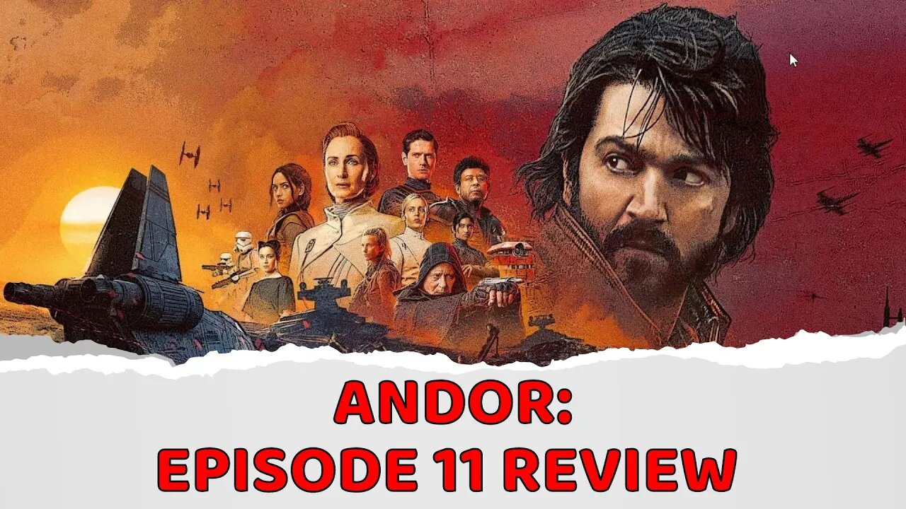 Andor: Episode 11 Review