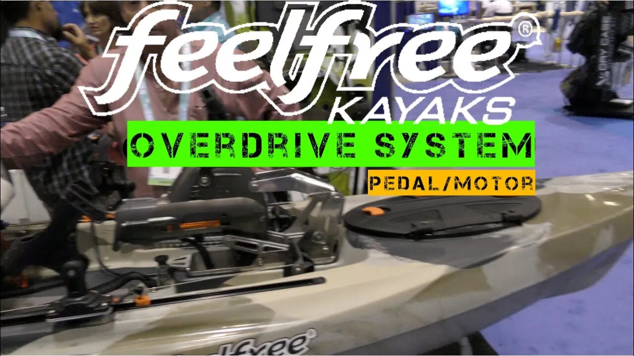 NEW FeelFree Overdrive Pedal System On Lure 11.5 Angler Kayak