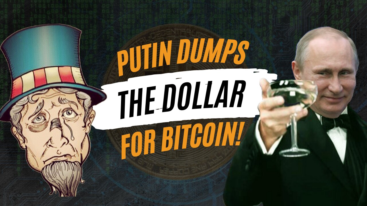 Putin dumps the dollar for Bitcoin! | Bitcoin Banter