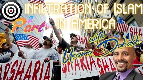 infiltration of Islam in America with Usama Dakdok - Part 2