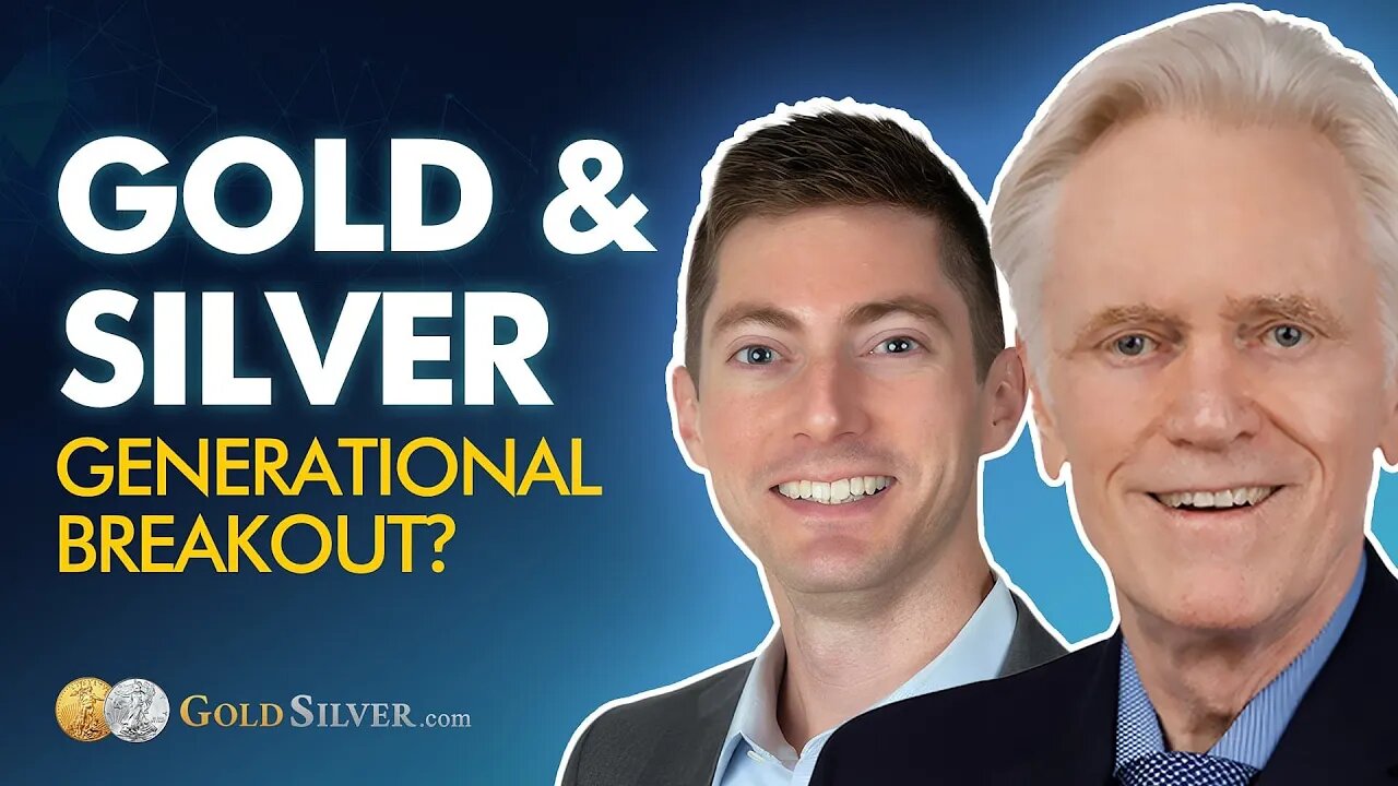 Are Gold & Silver Destined For a 'Generational Breakout'? Mike Maloney & Alan Hibbard