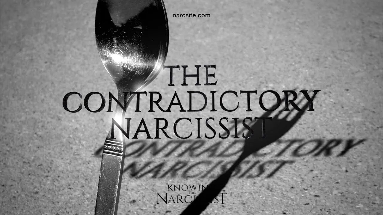 The Contradictory Narcissist