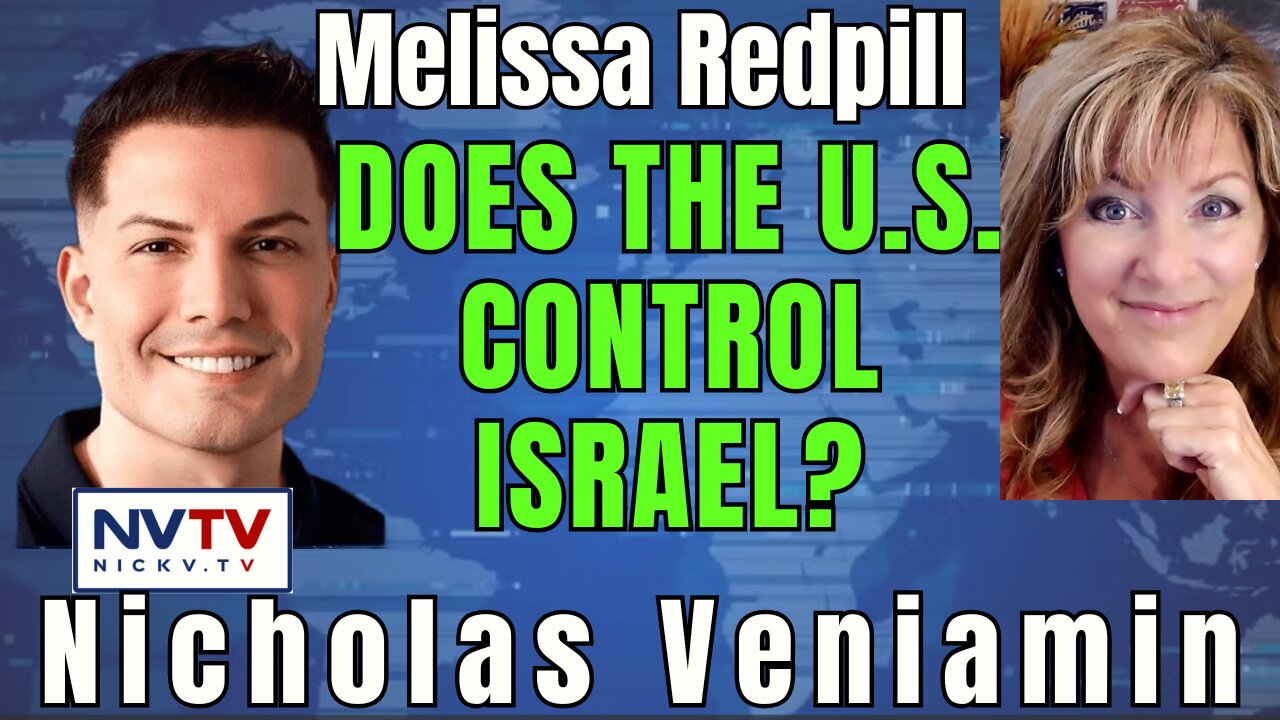 The White House and Its Control Over Israel with Melissa Redpill & Nicholas Veniamin