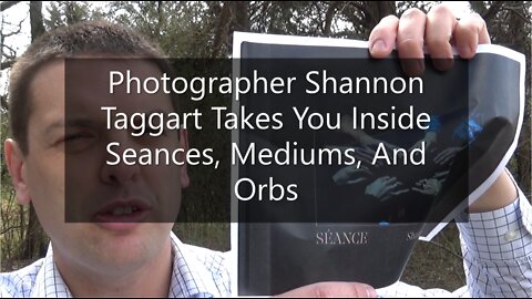 Photographer Shannon Taggart Takes You Inside Seances, Mediums, and Orbs