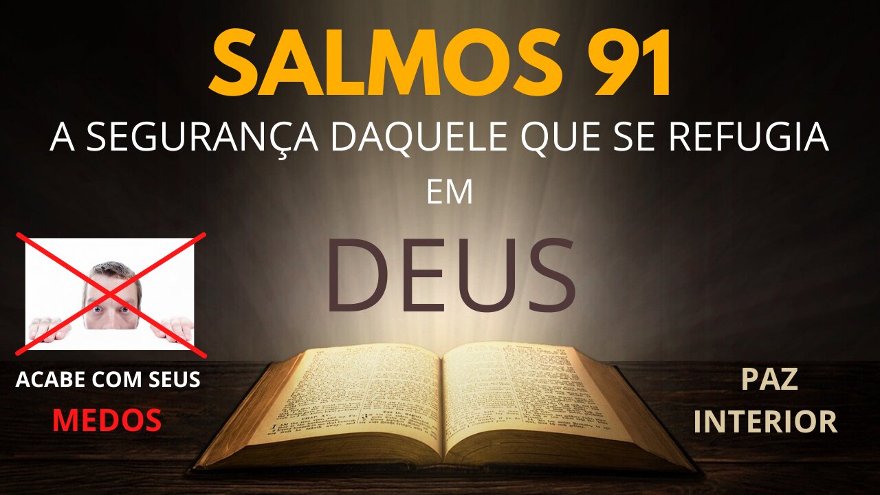 😇SALMOS 91🙏Oração mais poderosa🕊 Acabe c/ o MEDO e a ANGÚSTIA. 📖Leitura da Bíblia. FÉ, ESPERANÇA