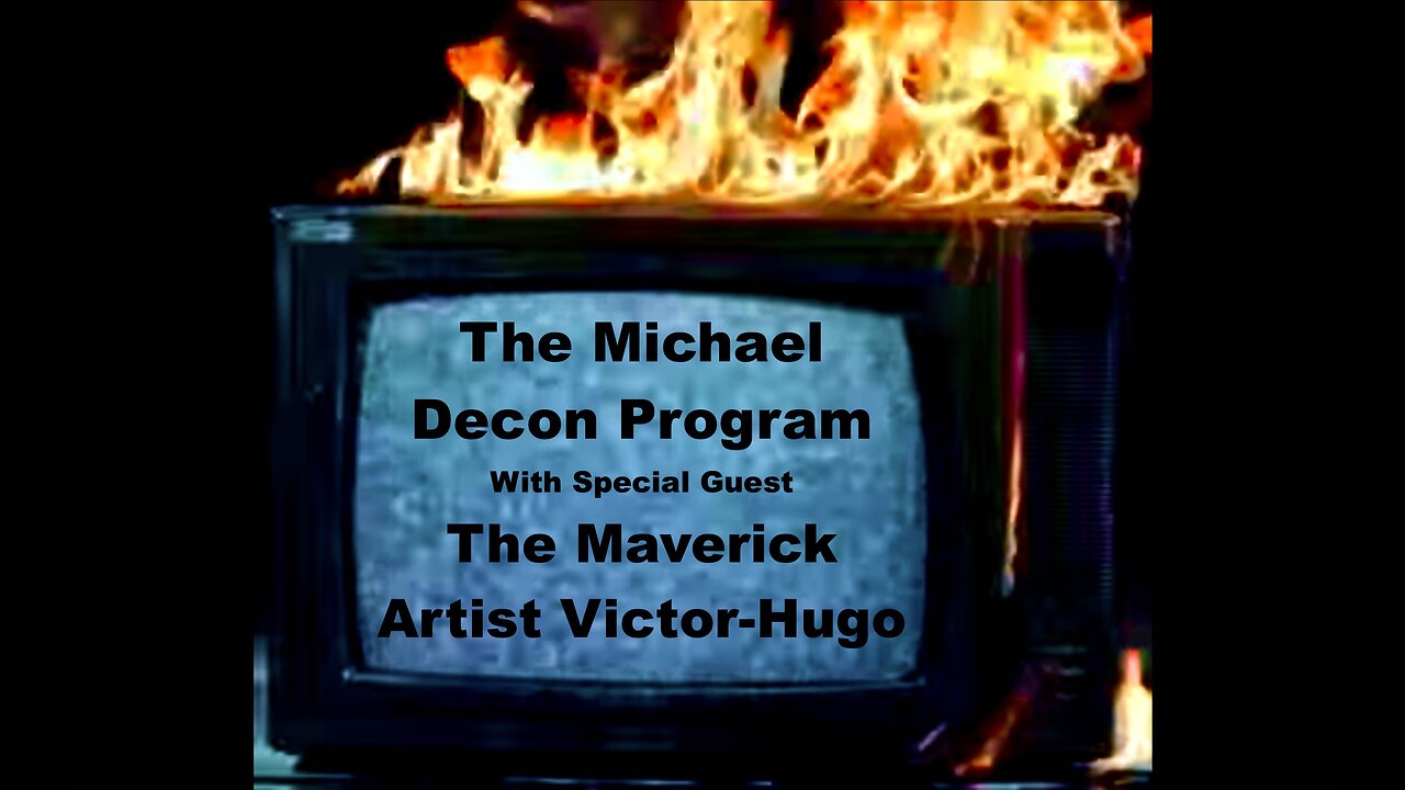 Michael Decon Program Victor Hugo Megyn Kelly Crackhead Jesus Deep Down The Rabbit Hole Uncensored