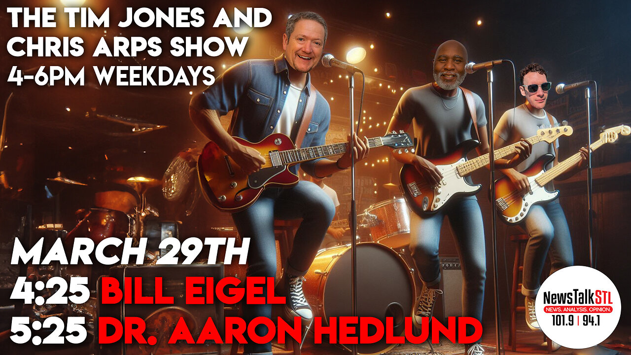 The Tim Jones and Chris Arps Show 03.29.2024 Bill Eigel | Dr. Aaron Hedlund