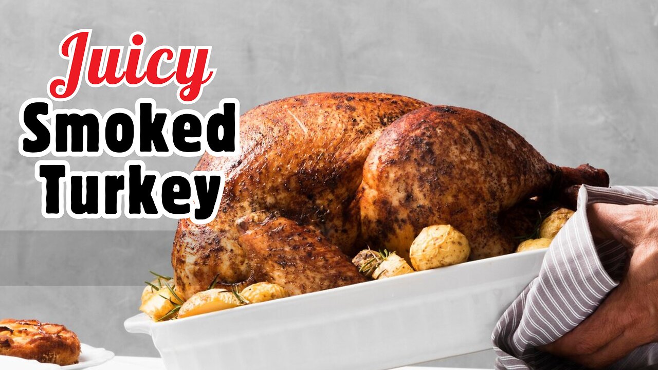 How to Smoke a Turkey Perfectly | Juicy & Flavorful Recipe!